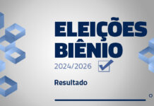 Resultado das Eleições: biênio 2024 / 2026 Resultado das Eleições: biênio 2024 / 2026