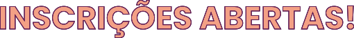 inscrições abertas